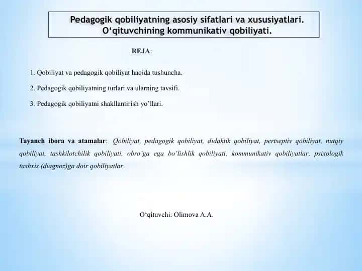 Pedagogik qobiliyatning asosiysifatlari va xususiyatlari