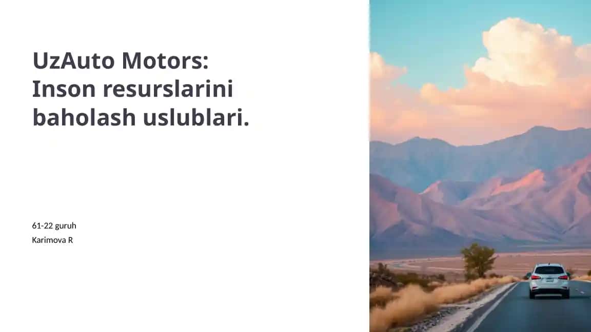 UzAuto Motors: Inson resurslarini baholash uslublari