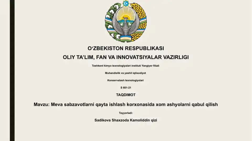 Meva sabzavotlarni qayta ishlash korxonasida xom ashyolarni qabul qilish