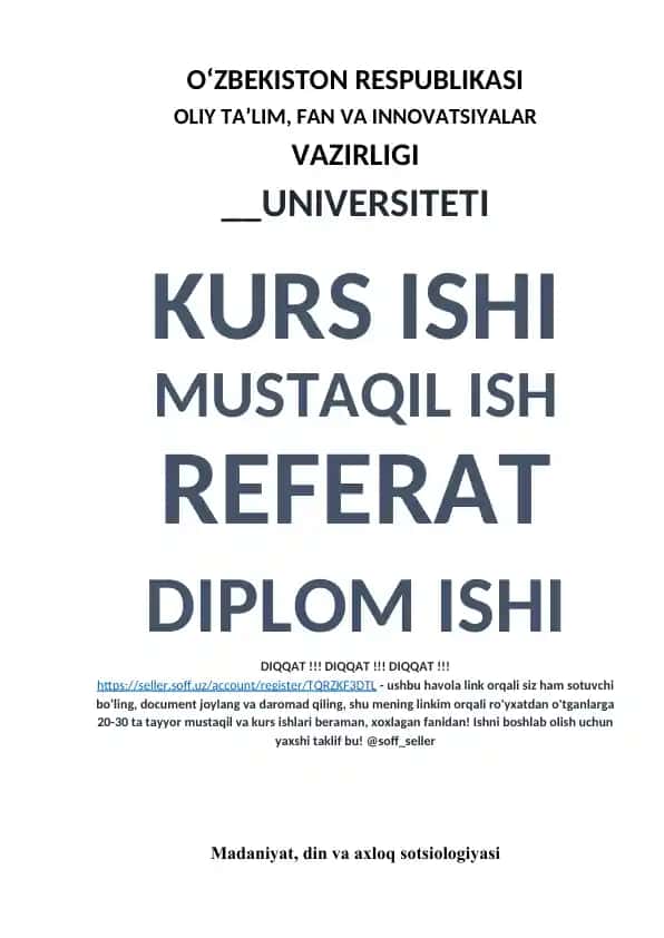 O‘ZBEKISTON RESPUBLIKASI OLIY TA’LIM, FAN VA INNOVATSIYALAR VAZIRLIGI UNIVERSITETI KURS ISHI MUSTAQIL ISH REFERAT DIPLOM ISHI DIQQAT !!! DIQQAT !!! DIQQAT !!!
