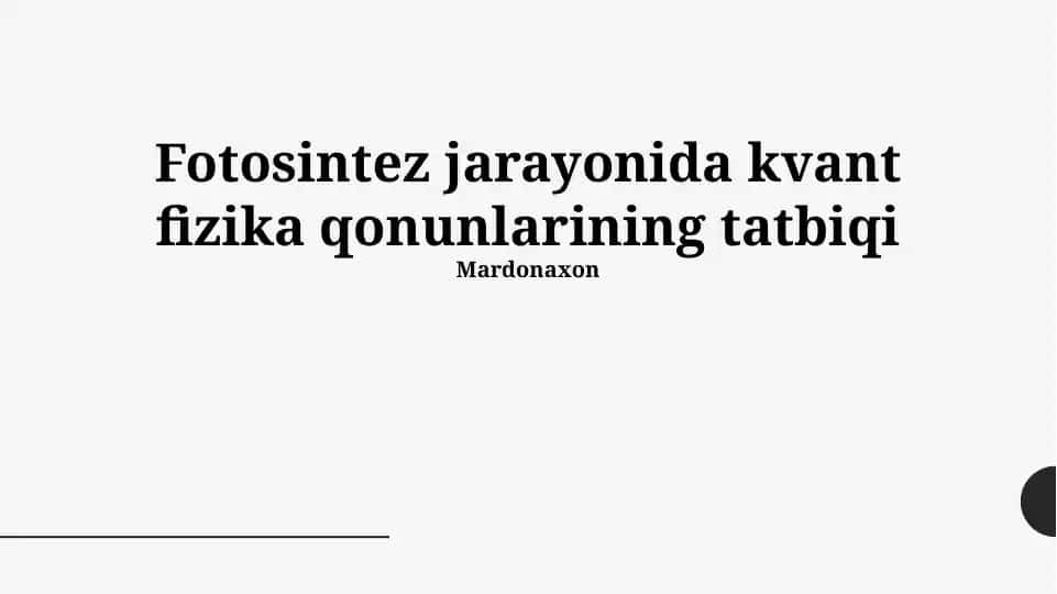 Fotosintez jarayonida kvant fizika qonunlarining tatbiqi