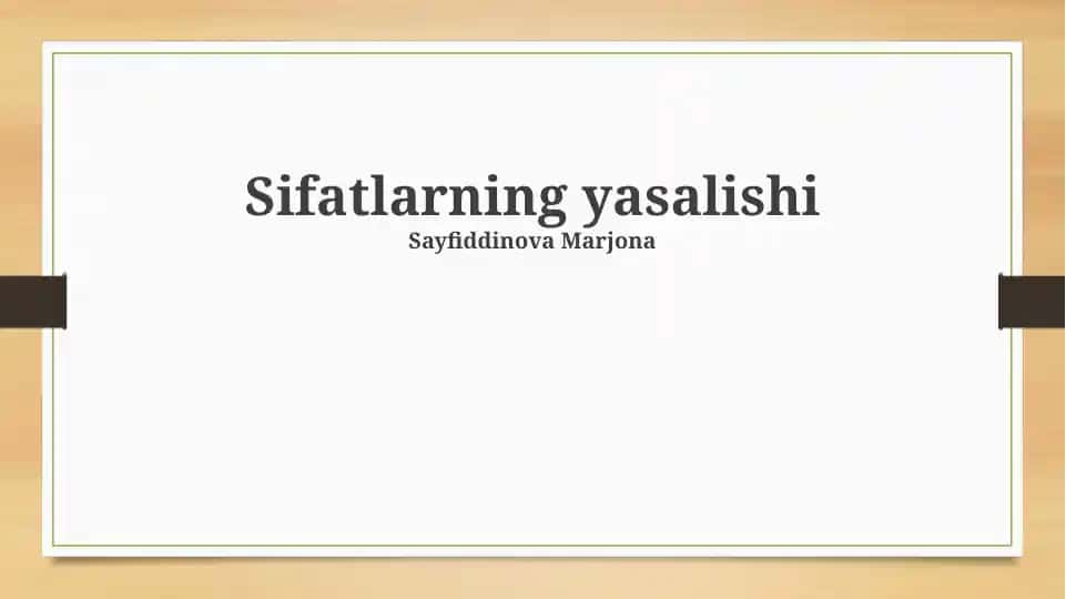 Sifatlarning yasalishi