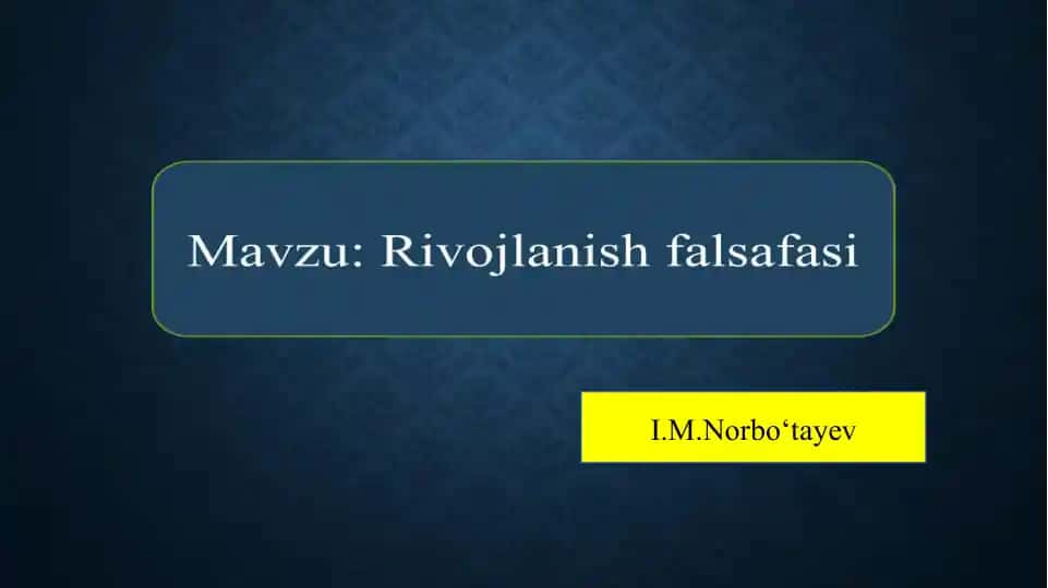 Rivojlanish falsafasi