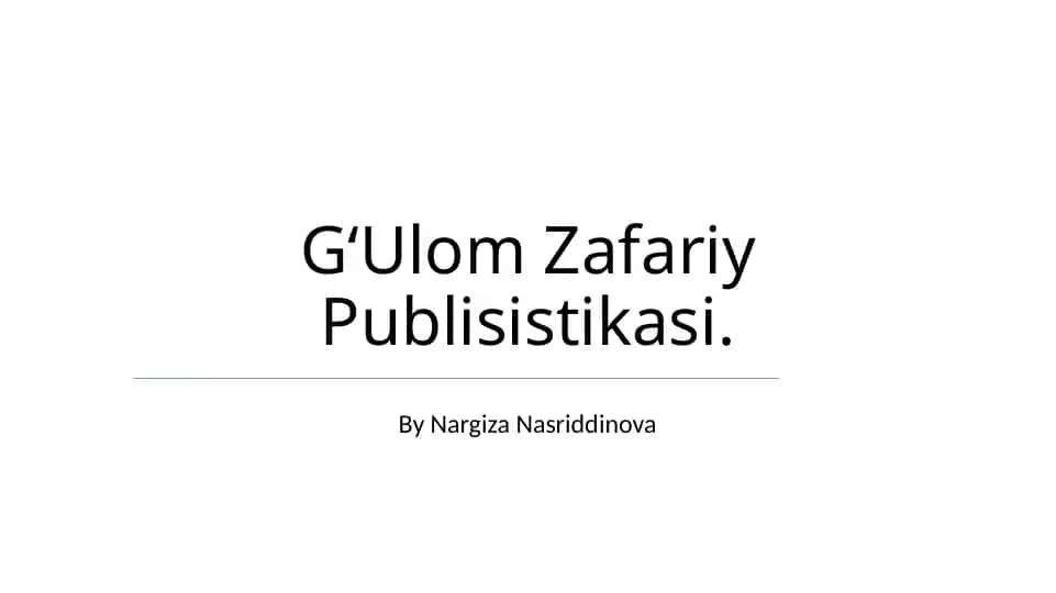 G‘Ulom Zafariy Publisistikasi