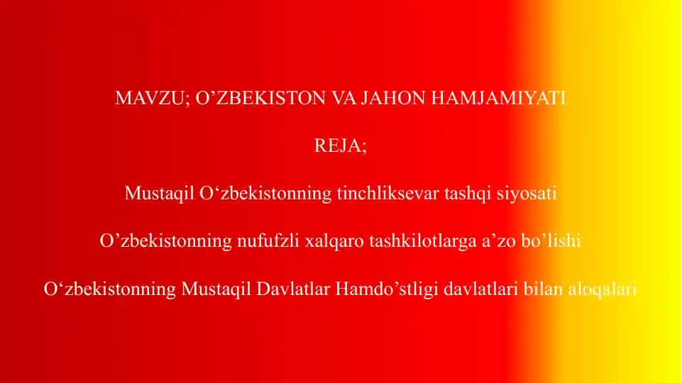 O‘zbekiston va Jahon hamjamiyatiga oid reja
