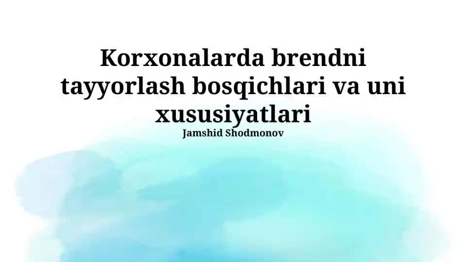 Brendning tayyorlash bosqichlari va xususiyatlari
