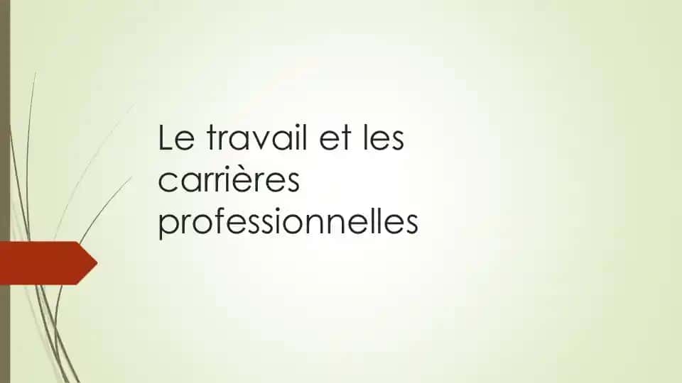 les travail et les carrieres professionnelles