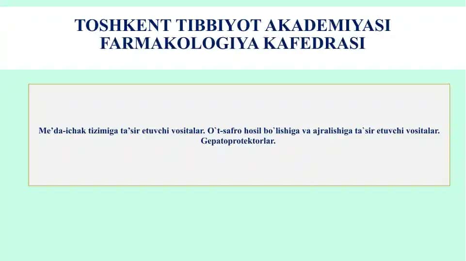 Me’da-ichak tizimiga ta’sir etuvchi vositalar