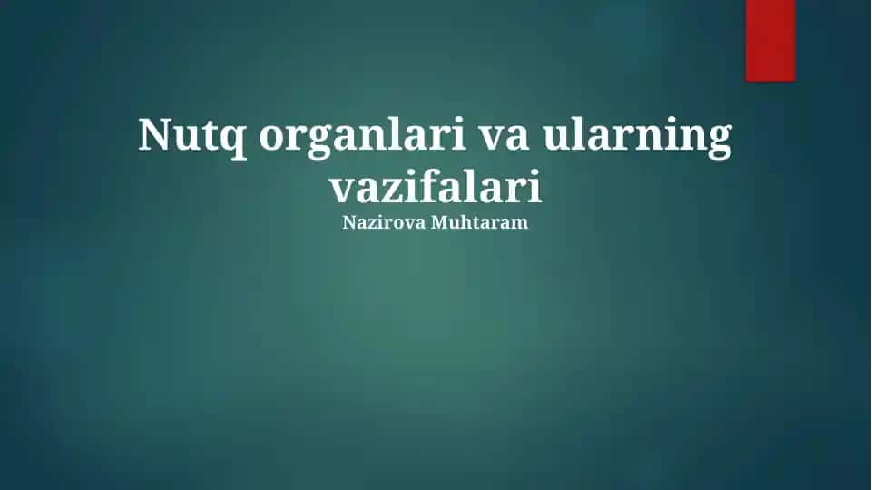 Nutq organlari va ularning vazifalari
