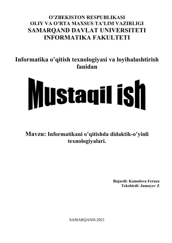 Informatikani o’qitishda didaktik-o’yinli texnologiyalar