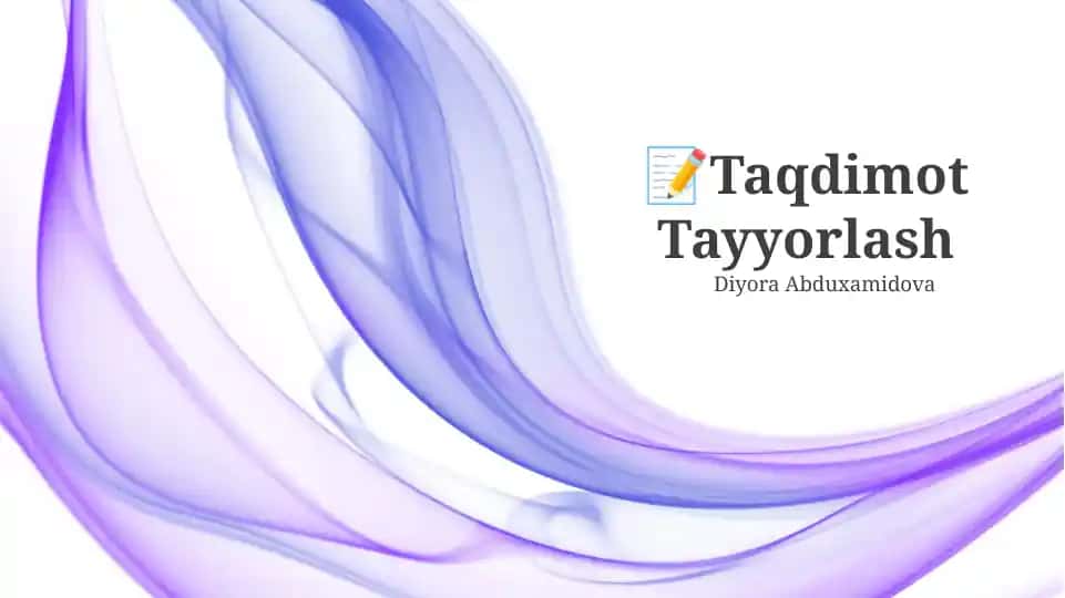 Taqdimot Tayyorlash