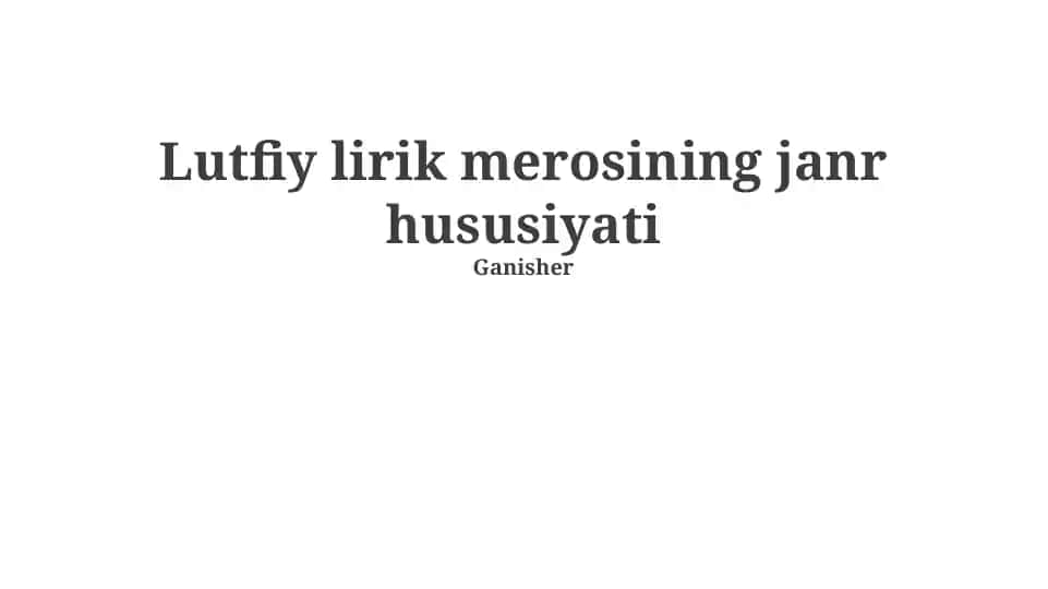 Lutfiy lirik merosining janr hususiyati