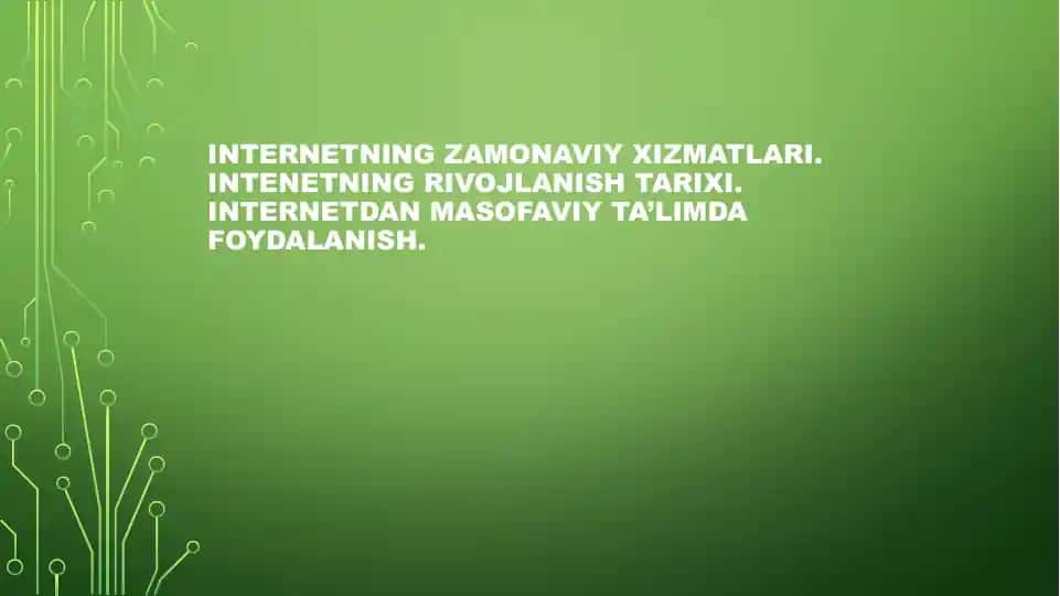Internetning zamonaviy xizmatlari