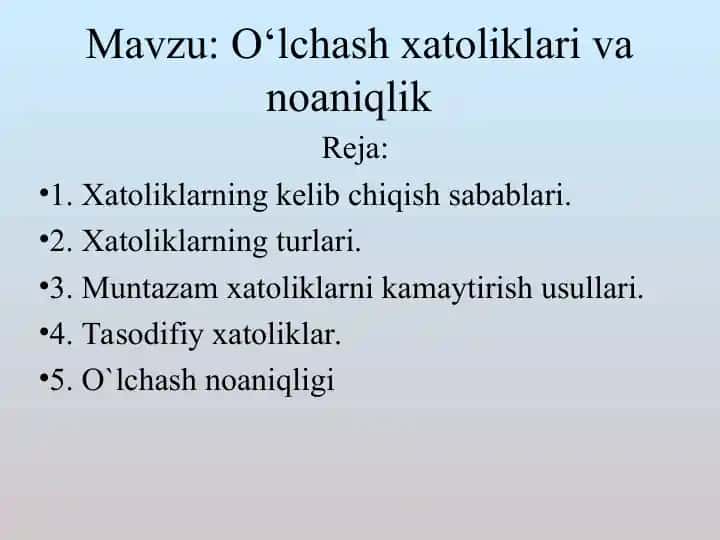O‘lchash xatoliklari va noaniqlik