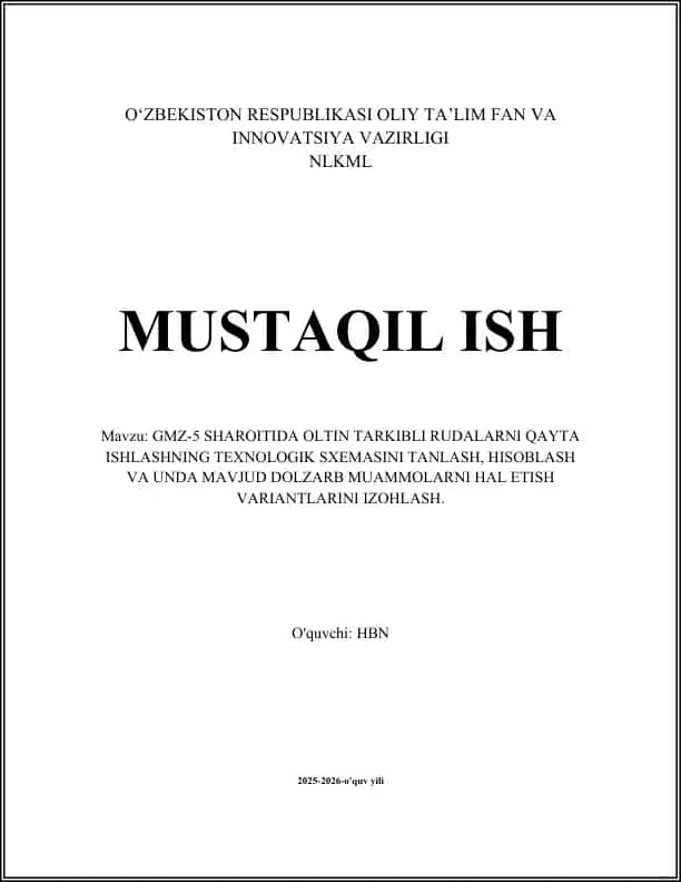GMZ-5 SHAROITIDA OLTIN TARKIBLI RUDALARNI QAYTA ISHLASHNING TEXNOLOGIK SXEMASINI TANLASH