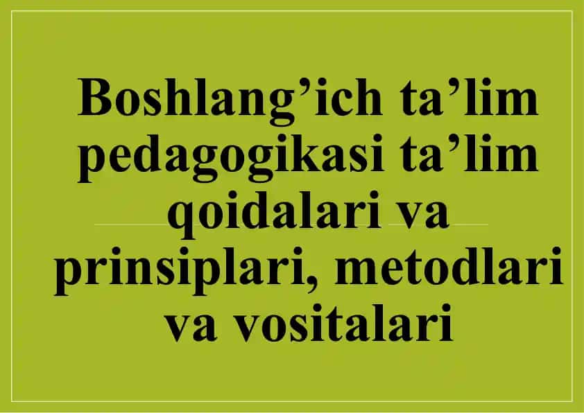 Boshlang’ich ta’lim pedagogikasi