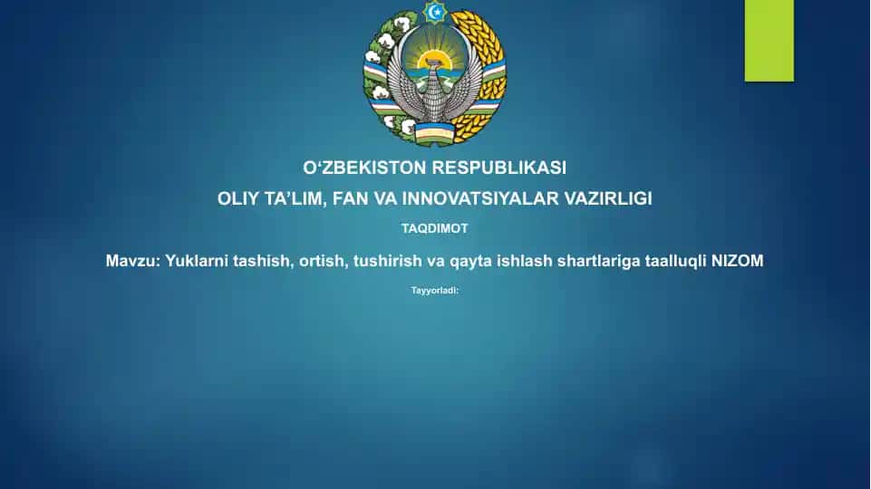 Yuklarnitashish,ortish,tushirishvaqaytaishlashshartlarigataalluqliNIZOM
