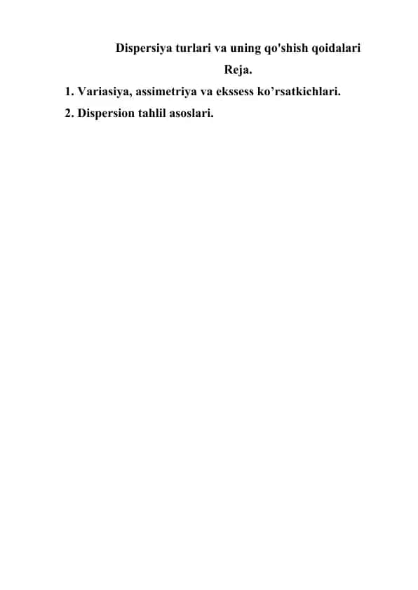 Dispersiya turlari va uning qo'shish qoidalari