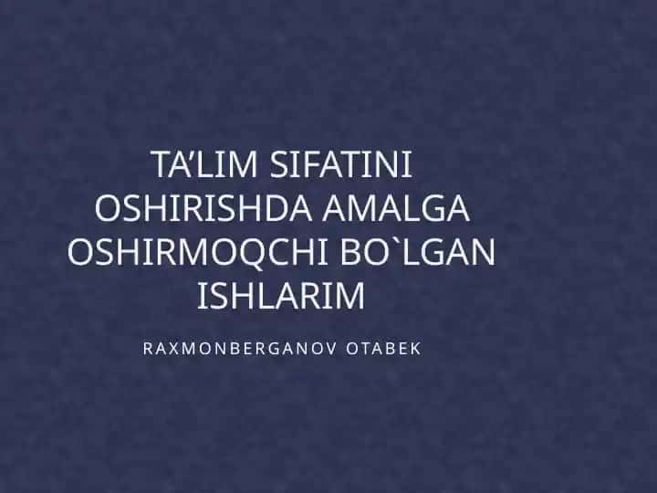 Ta'lim sifatini oshirish