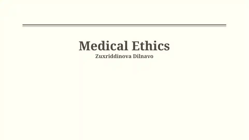 Medical Ethics