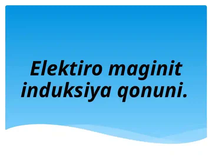 Elektromagnit induksiya qonuni