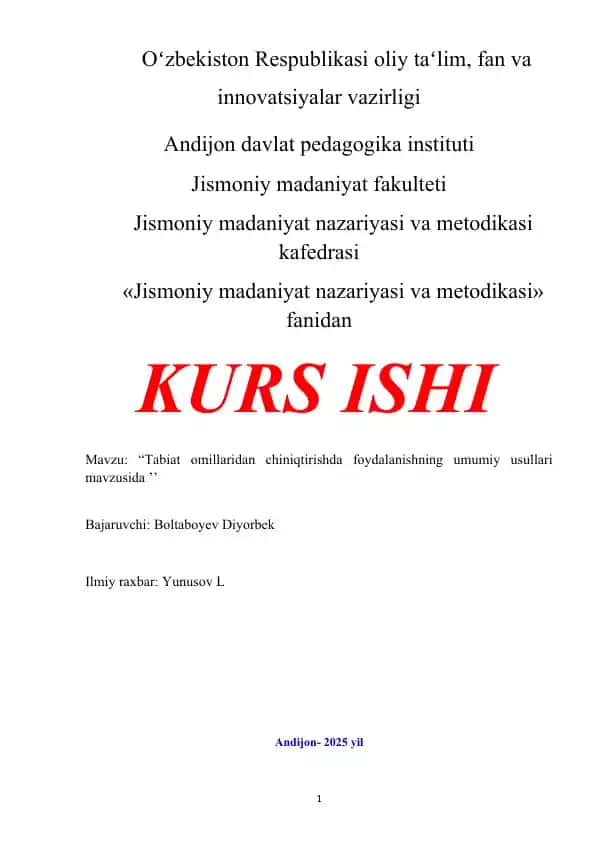 Kurs ishi "Tabiat omillaridan chiniqtirishda foydalanishning umumiy usullari mavzusida"