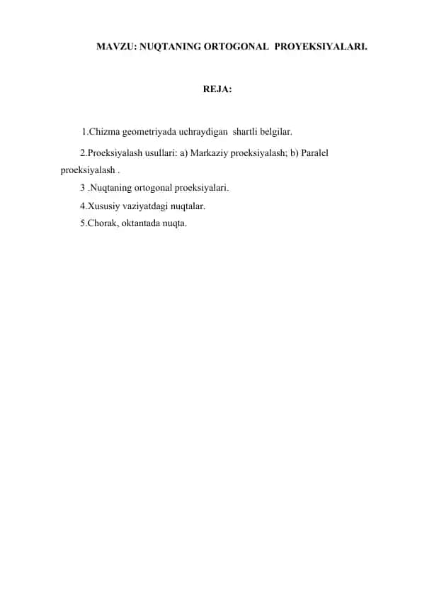 NUQTANING ORTOGONAL PROYEKSIYALARI