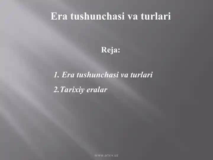 Era tushunchasi va turlari