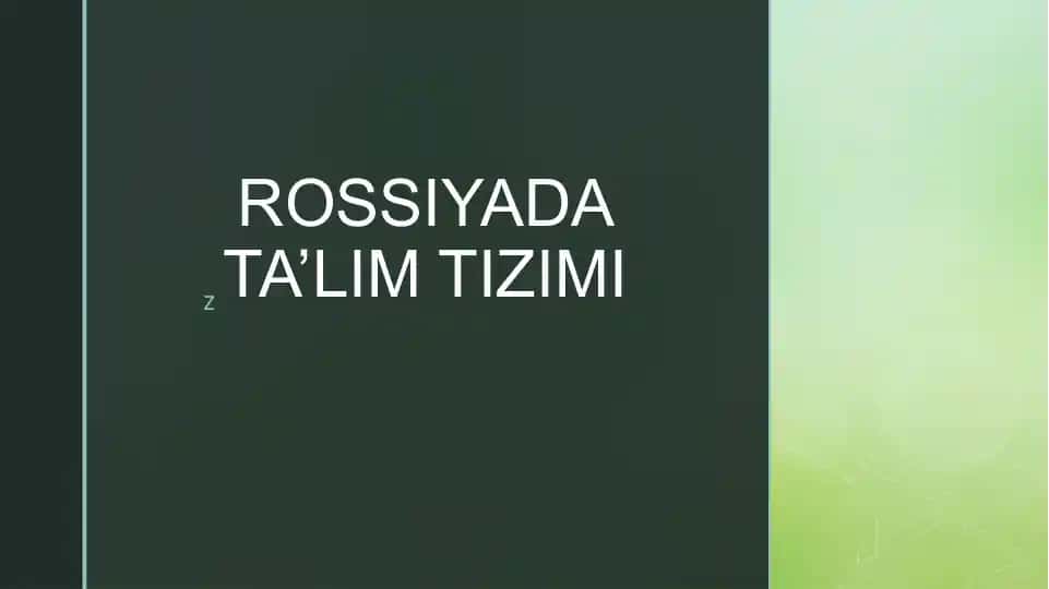Rossiyada Ta’lim Tizimi