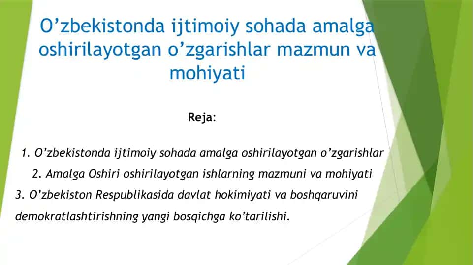 O’zbekistonda ijtimoiy sohada amalga oshirilayotgan o’zgarishlar mazmun va mohiyati