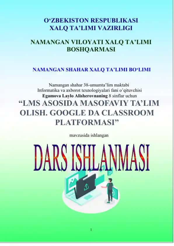 LMS asosida masofaviy ta’lim olish. Google da classroom platformasi