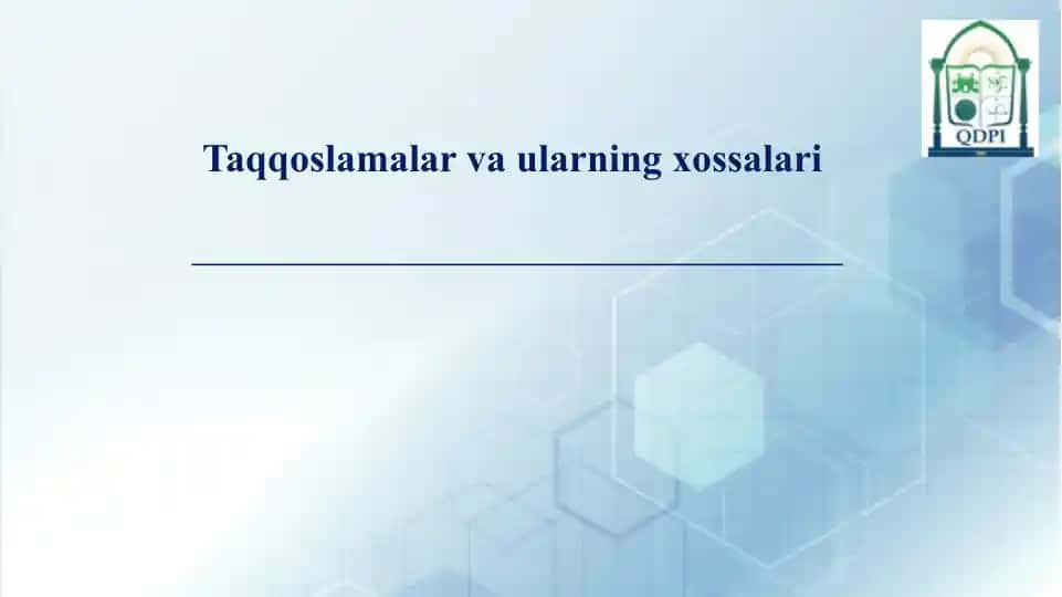 Taqqoslamalar va ularning xossalari