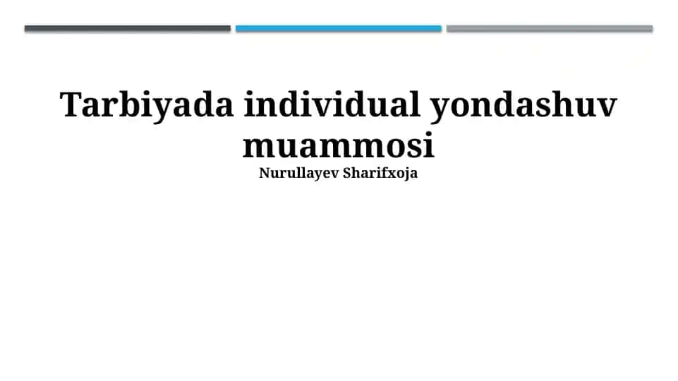 Tarbiyada individual yondashuv muammosi