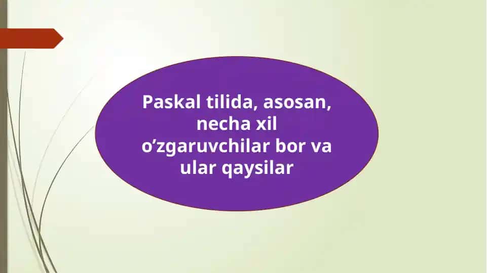 Paskal tilida o'zgaruvchilar