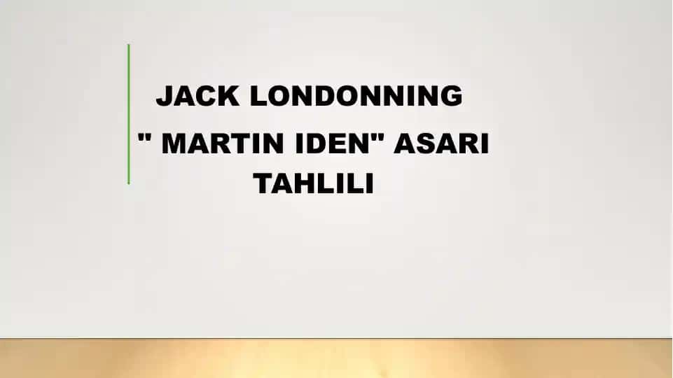 Martin Iden asari tahlili
