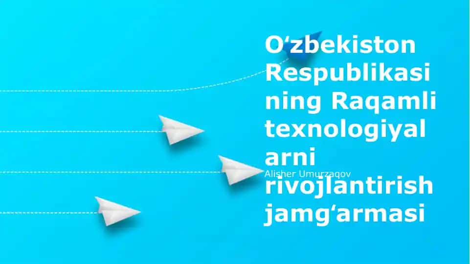 Oʻzbekiston Respublikasining Raqamli texnologiyalarni rivojlantirish jamgʻarmasi