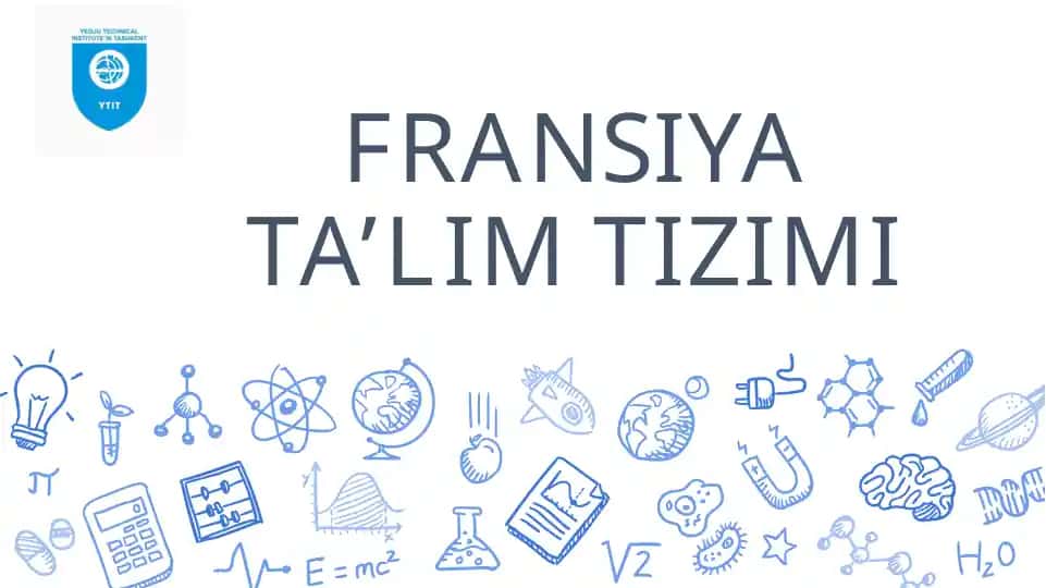 FRANSIYA TA’LIM TIZIMI