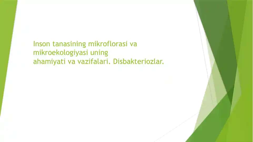 Inson tanasining mikroflorasi va mikroekologiyasi