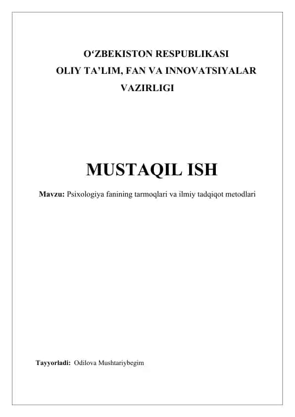 Psixologiya fanining tarmoqlari va ilmiy tadqiqot metodlari