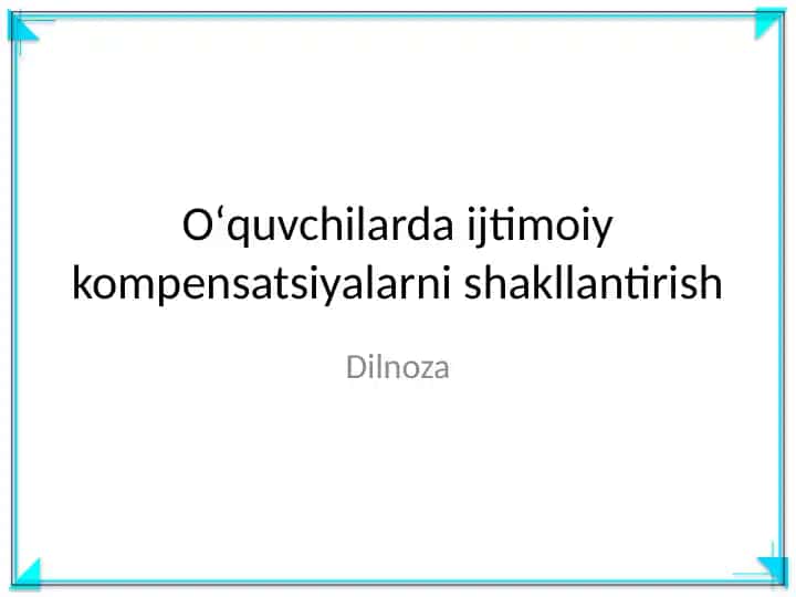 Oʻquvchilarda ijtimoiy kompensatsiyalarni shakllantirish