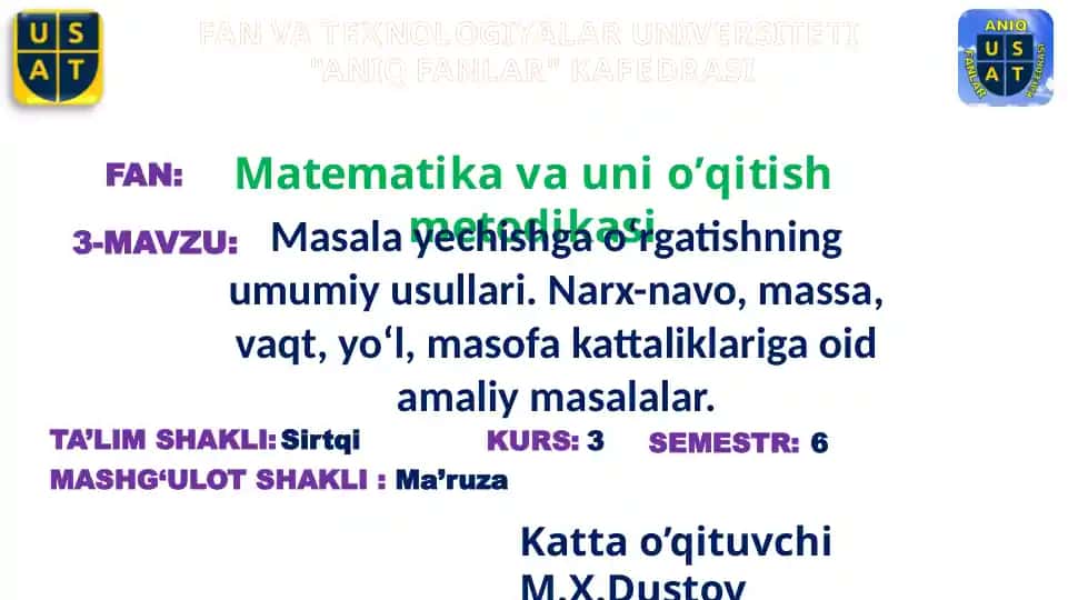 Matematika va uni o’qitish metodikasi