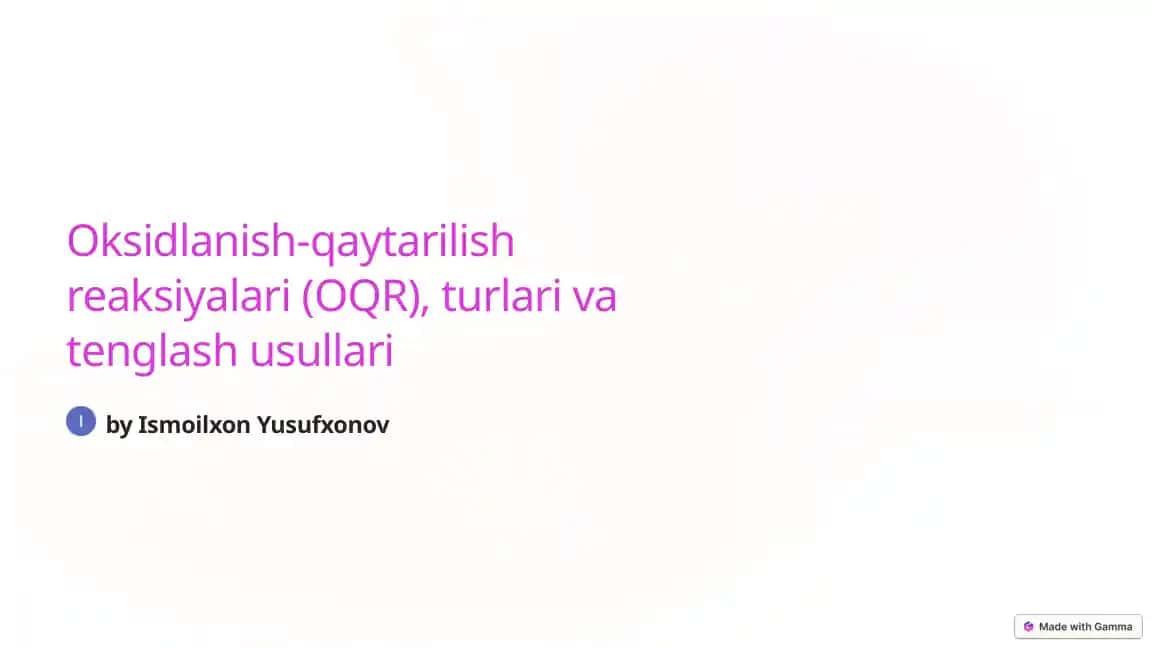 Oksidlanish-qaytarilish reaksiyalari (OQR), turlari va tenglash usullari