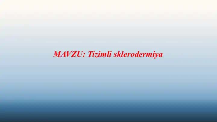 Tizimlisklerodermiya