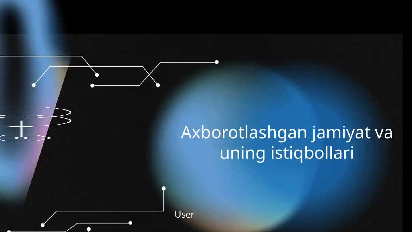 Axborotlashgan jamiyat va uning istiqbollari