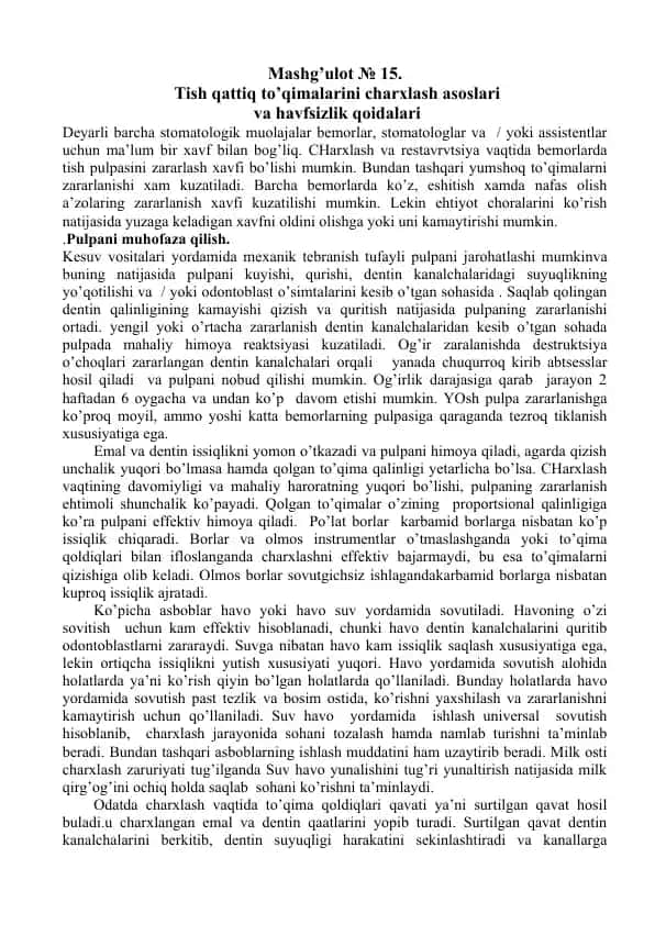 Tish qattiq to’qimalarini charxlash asoslari va havfsizlik qoidalari