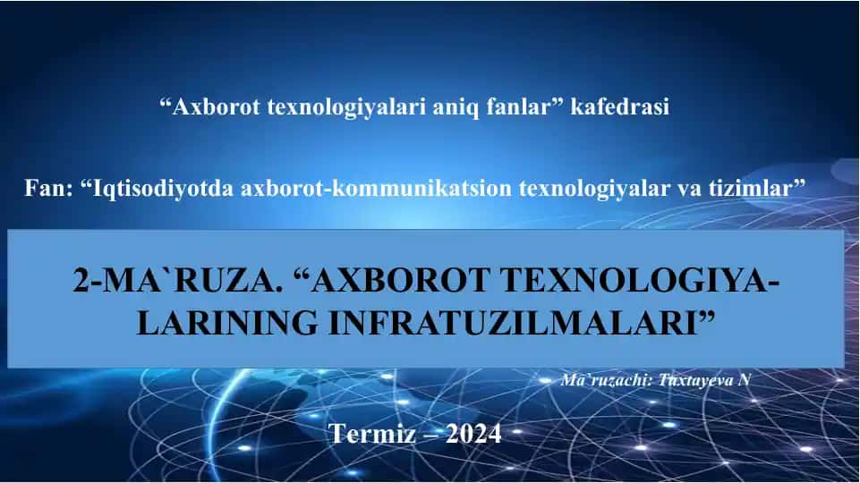 "Axborot texnologiyalari aniq fanlar" kafedrasi ma'ruzasi