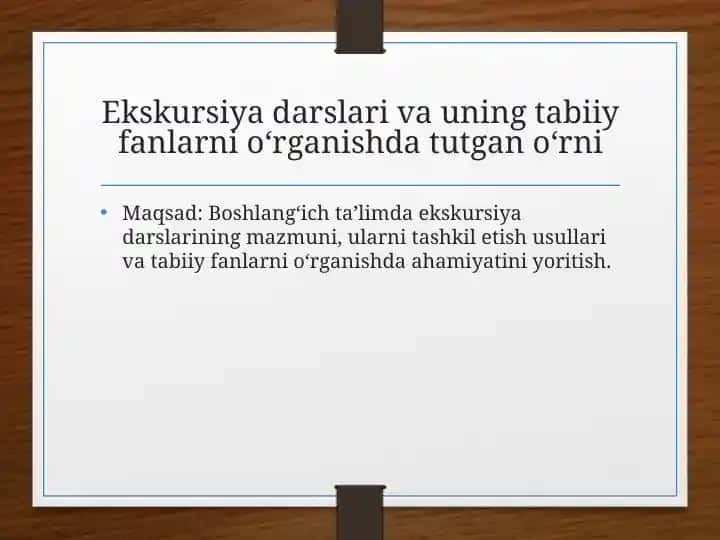 Ekskursiyadarslarivauningtabiiyfanlarnio‘rganishdatutgano‘rni