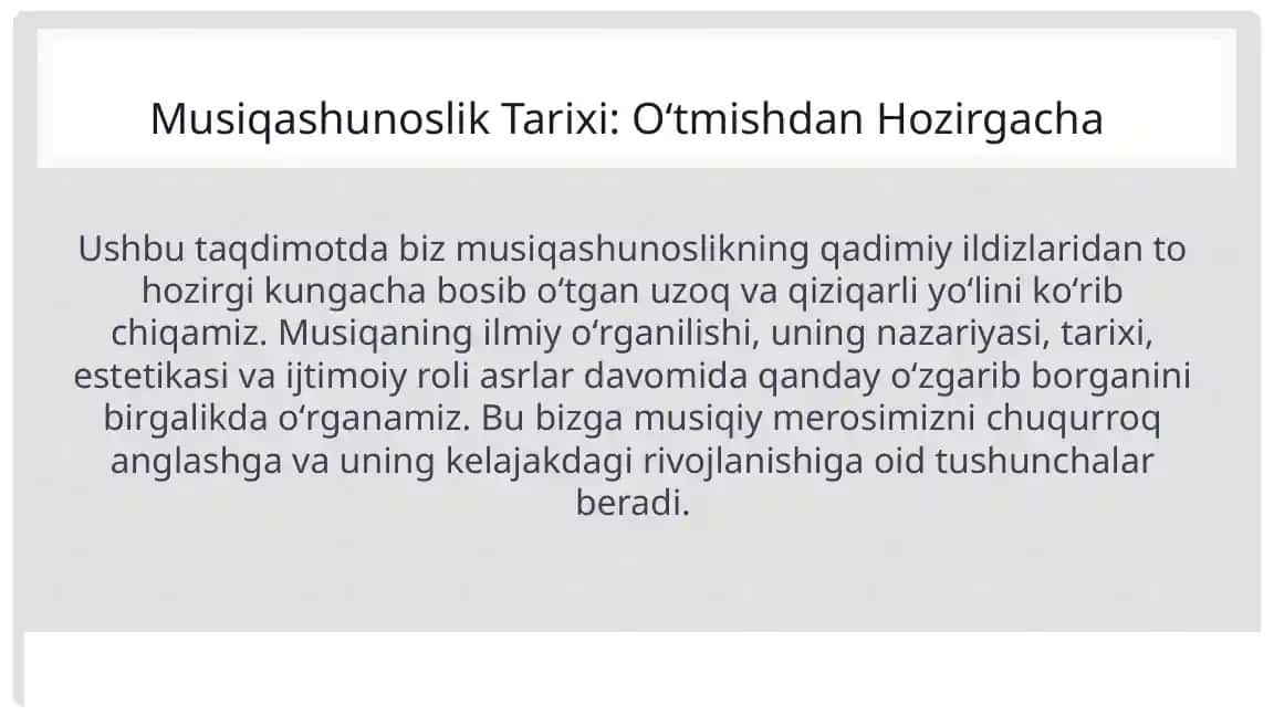 Musiqashunoslik Tarixi: Oʻtmishdan Hozirgacha