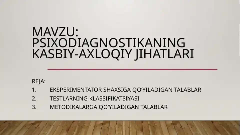Psixodiagnostikaning kasbiy-axloqiy jihatlari