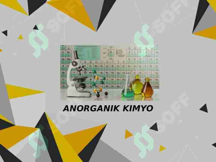 ANORGANIK KIMYO